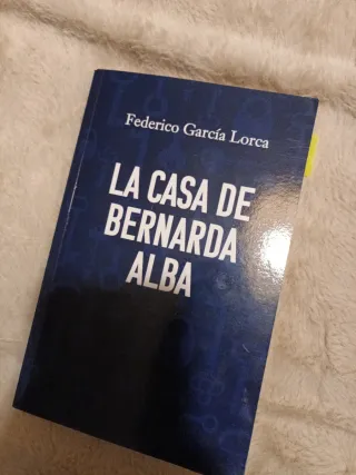 LA CASA DE BERNARDA ALBA: Edición para ESO y Ba...