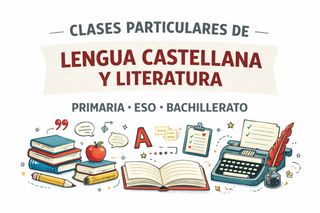 Clases particulares de Lengua Castellana y Literat