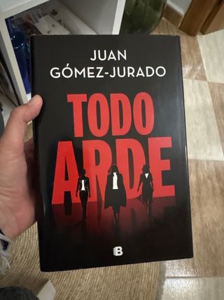 Todo arde (Serie Todo arde 1)