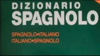 Dizionario della lingua Spagnolo-Italiano