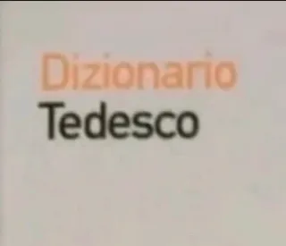 Dizionario della lingua Tedesco-Italiano