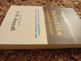 Palestina, una historia moderna colonización si...