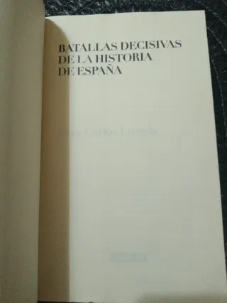 Batallas Decisivas de La Historia de Espa~na (S...