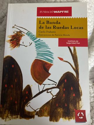 La Banda De Las Ruedas Locas