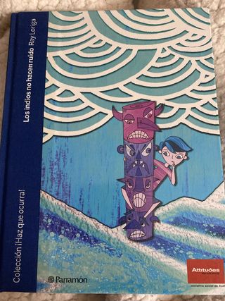 Libro Los indios no hacen ruido