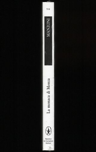 A.Manzoni LA MONACA DI MONZA dal «Fermo e Lucia»