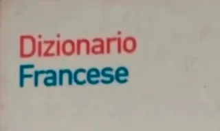 Dizionario della lingua Francese-Italiano