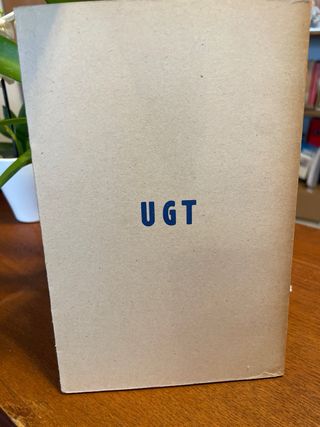 UNIÓN GENERAL DE TRABAJADORES.- Colectivo sindi...