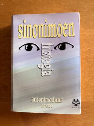 ADOREZ 8 - SINONIMOEN HIZTEGIA ANTONIMODUNA