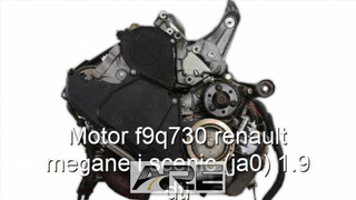 Motor f9q730 renault megane i scenic (ja0)