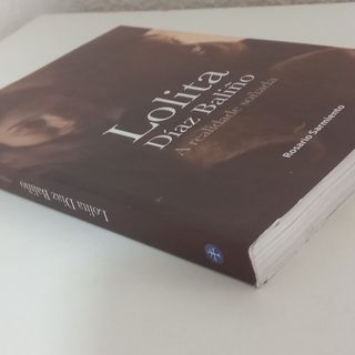 Lolita Díaz Baliño, A realidade soñada