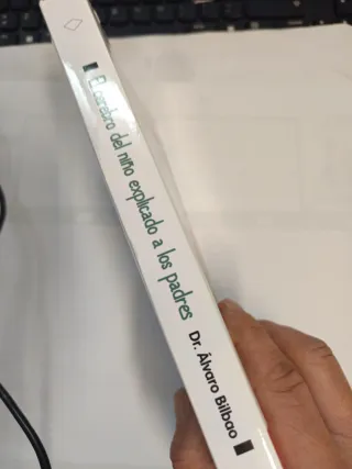 El cerebro del niño explicado a los padres (Spa...