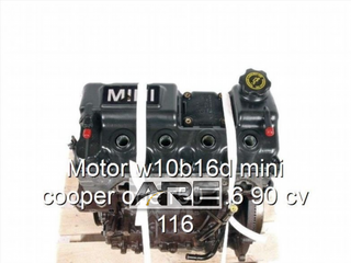 Motor w10b16d mini cooper one r50 1.6 90 c