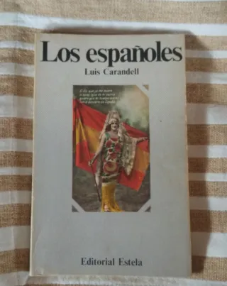 Libro los españoles Luis carandell