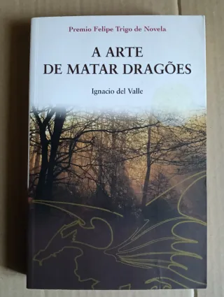 A arte de matar dragões
