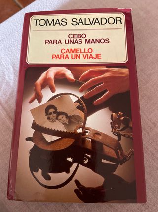 Cebo para unas manos / Camello para un viaje