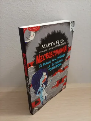 Necroeconomía: El manual para entender la economia