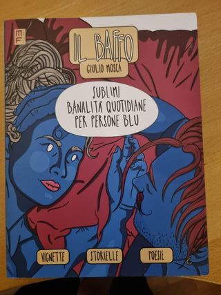 Sublimi banalità quotidiane (per persone dal cu...