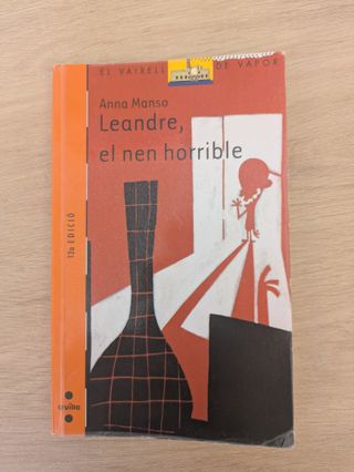 Leandre, el nen horrible (El Barco de Vapor Nar...