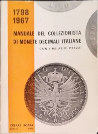 Manuale Monete Decimali Italiane 1798-1967
