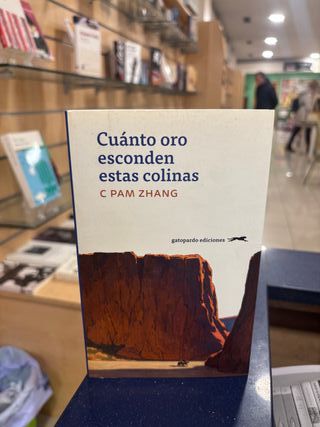 CUÁNTO ORO ESCONDEN ESTAS COLINAS