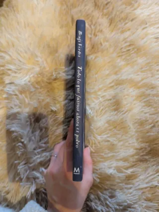 Todo lo que fuimos ahora es polvo