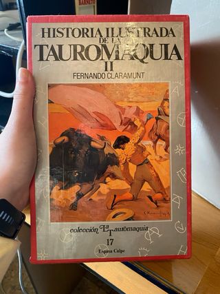 Historia ilustrada de la tauromaquia: (aproxima...