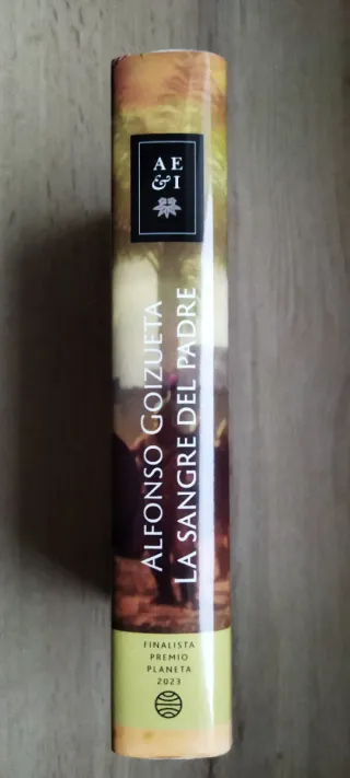 La sangre del padre: Finalista Premio Planeta 2023