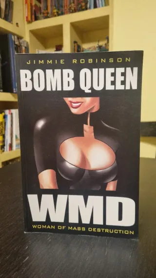 Bomb Queen Volume 1: Woman Of Mass Destruction