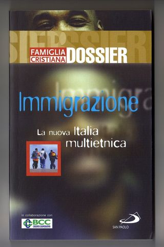IMMIGRAZIONE - La nuova Italia multietnica