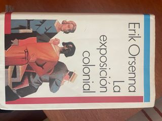 La exposición colonial - Erik Orsenna