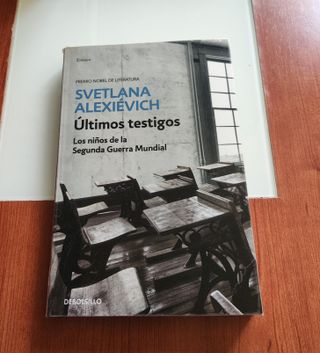 Últimos testigos: Los niños de la segunda guerr...
