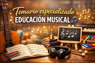 Temario completo Educación Musical