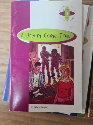 A DREAM COME TRUE