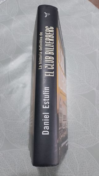 La historia definitiva del Club Bilderberg