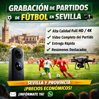 GRABACIÓN DE PARTIDOS DE FÚTBOL EN SEVILLA