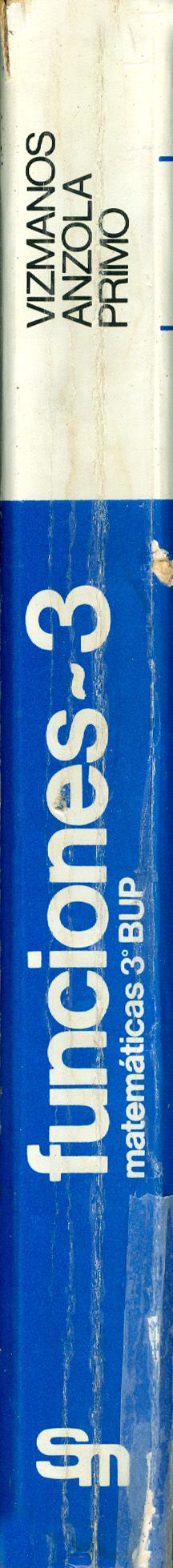Matemáticas 2o y 3o BUP. Vizmanos - Anzola