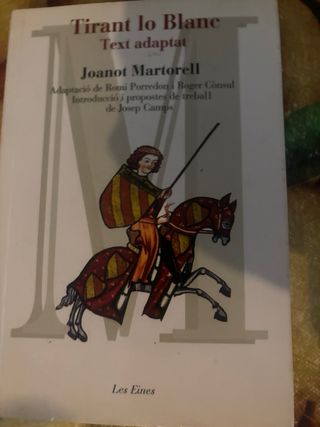 Tirant lo Blanc - text adaptat: Adaptació de Ro...