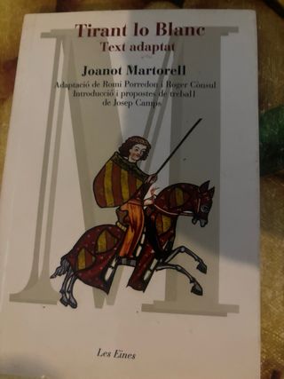 Tirant lo Blanc - text adaptat: Adaptació de Ro...