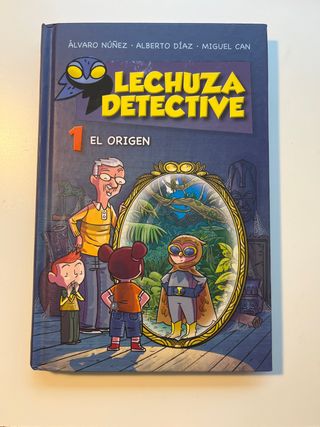 Lechuza Detective 1: El origen (Spanish Edition)