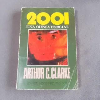 2001 UNA ODISEA ESPACIAL POR ARTHUR C. CLARKE 1984