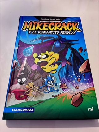 Las Perrerías de Mike 2. Mikecrack y el diamant...