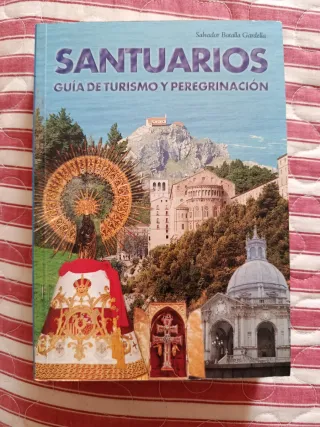 Libro guía de peregrinaciones y Santuarios
