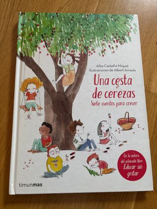 Una cesta de cerezas: Siete cuentos para crecer
