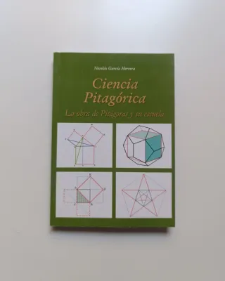 Ciencia pitagórica. La obra de Pitágoras...