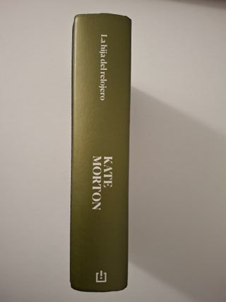 La hija del relojero novela Kate Morton tapa dura