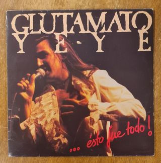 Vinilo Glutamato Ye-Yé ... ¡Esto fue todo!