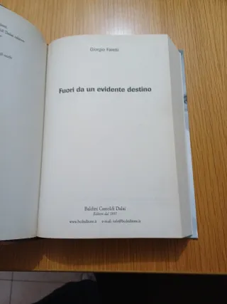 Fuori da un evidente destino