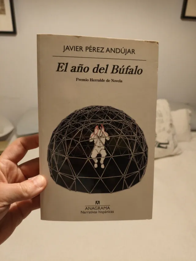 El año del Búfalo (Narrativas Hispanicas, 684) ...