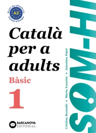 Som-hi! Bàsic 1. Català per a adults A2. Ed.2024